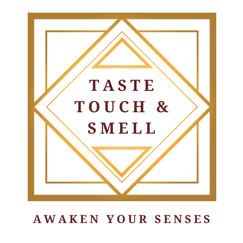 Taste, Touch, Smell  - 4/9 Noon